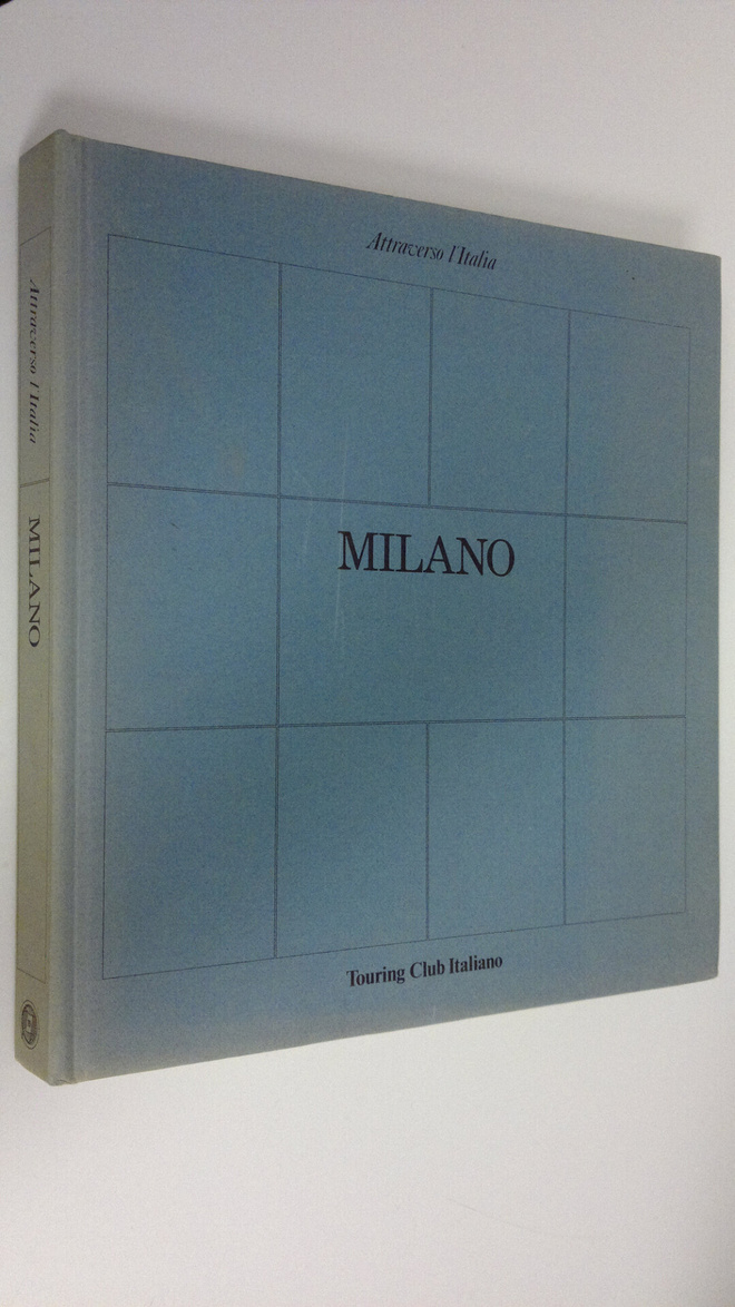 Francesco Radino : Milano : Attraverso l'Italia