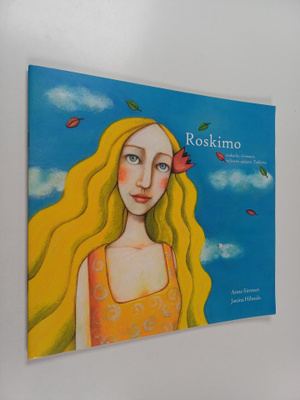 Anne Sironen : Roskimo : mukailtu Grimmin veljesten sadus...