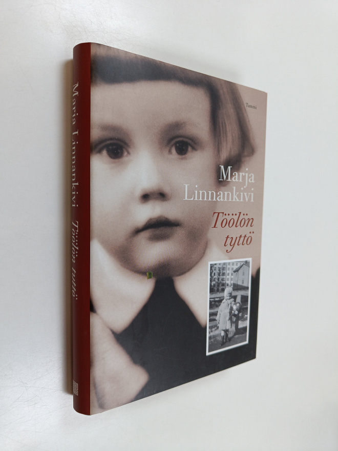 Marja Linnankivi : Töölön tyttö : helsinkiläistytön muist...