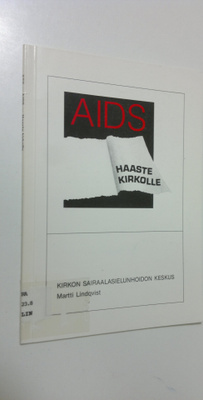 Martti Lindqvist : Aids - haaste kirkolle