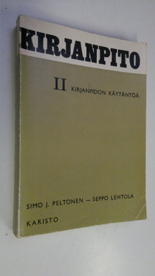 Simo J. Peltonen : Kirjanpito 2, Kirjanpidon käytäntöä