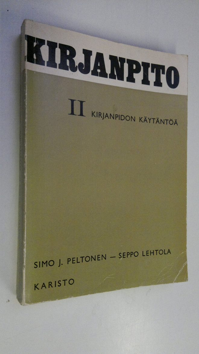 Simo J. Peltonen : Kirjanpito 2, Kirjanpidon käytäntöä