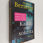 Patricia G. Bertenyi : Kaikki ovat sokeita - pikkukuva 1