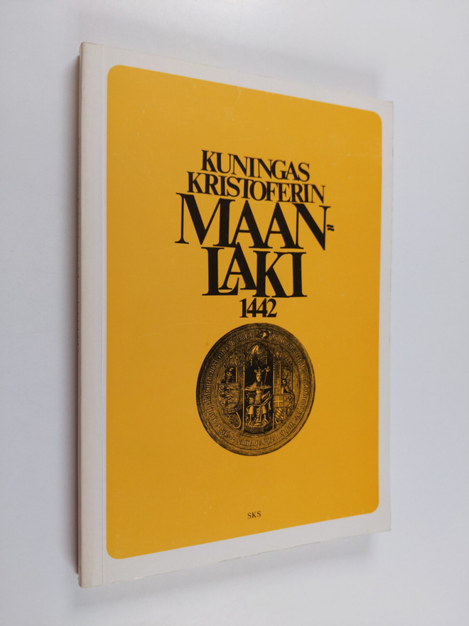 Kuningas Kristoferin maanlaki 1442 (signeerattu, tekijän ...