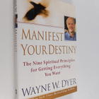Wayne W. Dyer : Manifest Your Destiny - Nine Spiritual Pr... - pikkukuva 1