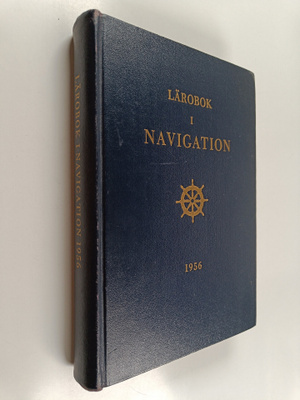 Torsten Holm ym. : Lärobok i navigation 1956