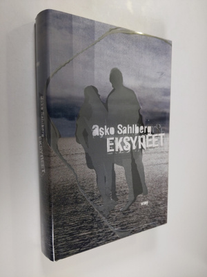 Asko Sahlberg : Eksyneet