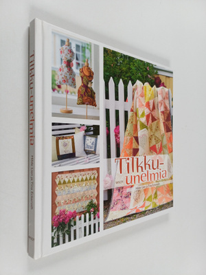 Hilde Lien : Tilkku-unelmia