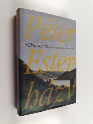 Peter Esterhazy : Pitkin Tonavaa, eli Kreivitär Hahn-Hahn...