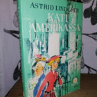Astrid Lindgren - Kati Amerikassa - 2.p.1958 - pikkukuva 1