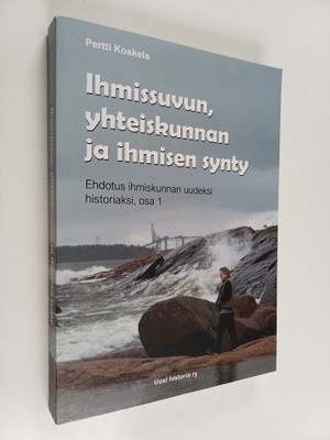 Pertti Koskela : Ihmissuvun, yhteiskunnan ja ihmisen synt...