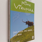 Rein Sikk : Minu Virumaa : uks poiss, uks vanne, uks maa - pikkukuva 1