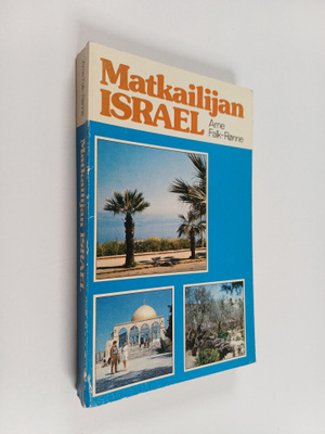 Arne Falk-Rönne : Matkailijan Israel