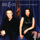 (CD) Kaija Kärkinen & Ile Kallio – Kuka Saa Kyyneleet - pikkukuva 1