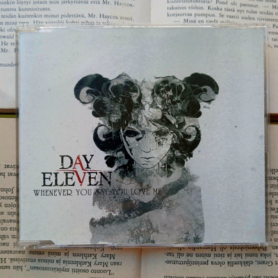 Day Eleven - Whenever You Say You Love Me (CDs)