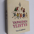 Tom Hodgkinson : Vapauden ylistys - pikkukuva 1