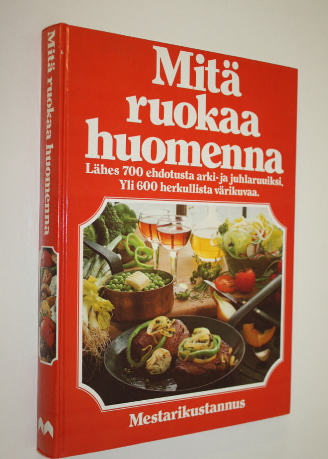 Arne Kruger : Mitä ruokaa huomenna : Lähes 700 ehdotusta ...