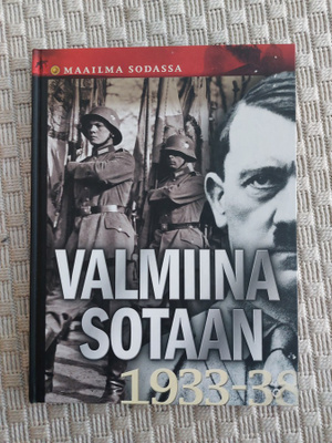 Valmiina sotaan 1933-38