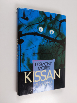 Desmond Morris : Kissan salaperäinen elämä