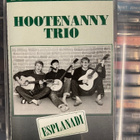 HOOTENANNY TRIO - Esplanadi 20 Suosikkia c-kasetti - pikkukuva 1