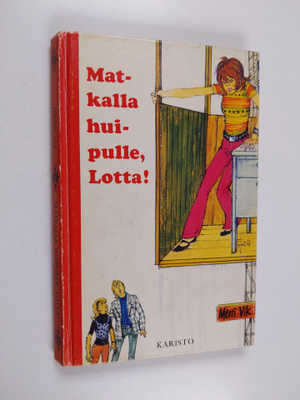 Merri Vik : Matkalla huipulle, Lotta!
