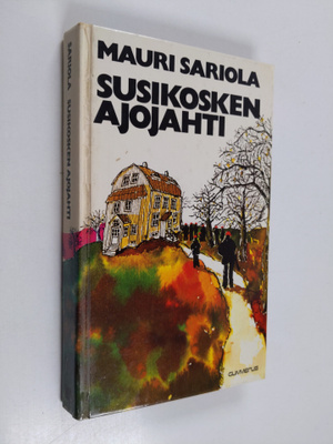 Mauri Sariola : Susikosken ajojahti