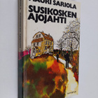 Mauri Sariola : Susikosken ajojahti - pikkukuva 1