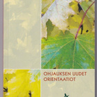 Marjatta Lairio (toim.): Ohjauksen uudet orientaatiot - pikkukuva 1