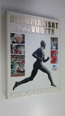 Britta ym. Kruse : Olympiakisat 100 vuotta