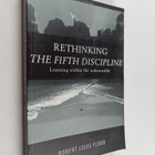 Robert Louis Flood : Rethinking the fifth discipline : le... - pikkukuva 1