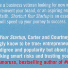 Courtney Reum: Shortcut your startup - pikkukuva 4