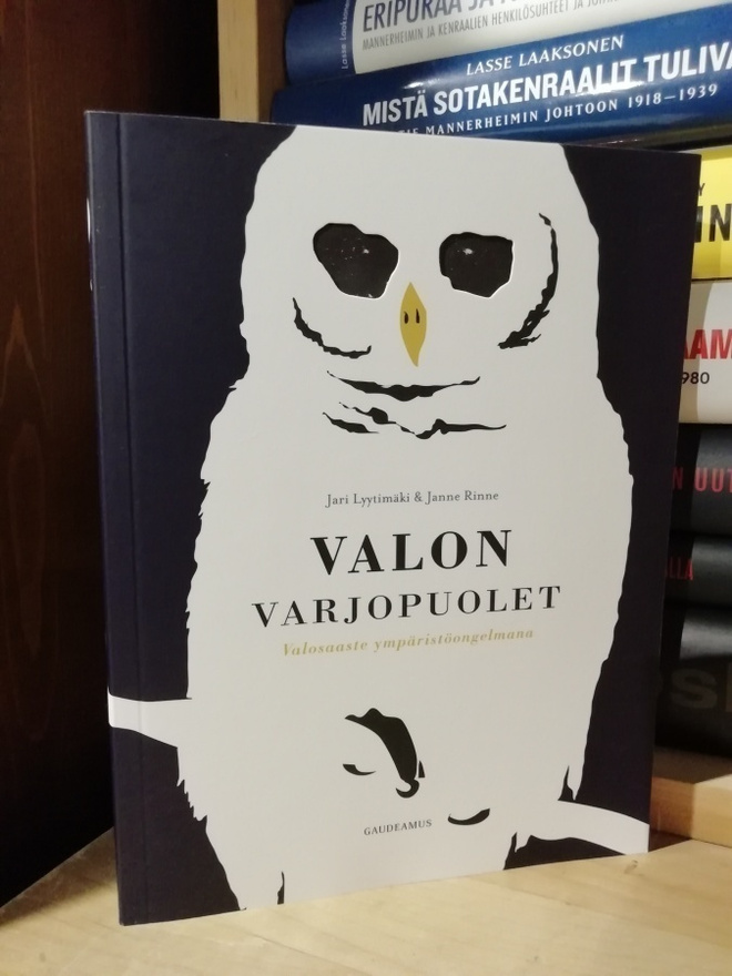 Valon varjopuolet - Valosaaste ympäristöongelmana - 1.p.Uusi