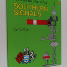G. A. Pryer : A Pictorial Record of Southern Signals - pikkukuva 1