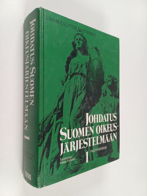 Johdatus Suomen oikeusjärjestelmään : Nide 1 Yksityisoikeus