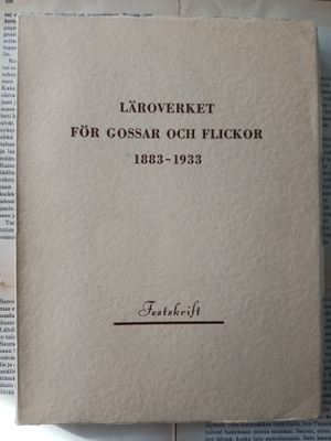 Läroverket för gossar och flickor 1883-1933 (häftad bok)