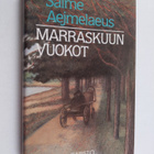 Salme Aejmelaeus : Marraskuun vuokot : Vanhempieni tarinaa - pikkukuva 1