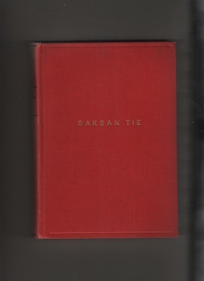 Saksan tie, Otava 1941, sid [kielletyt kirjat][Hitler,natsi]