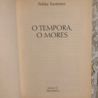 Tuomisto: O Tempora, O Mores. 2002. 1.painos. - pikkukuva 3