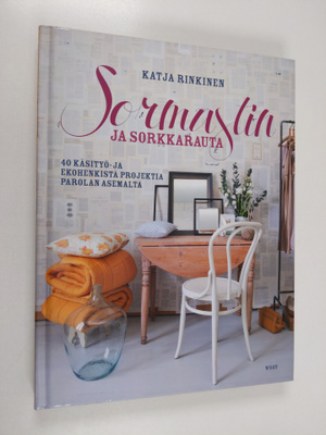 Katja Rinkinen : Sormustin ja sorkkarauta : 40 käsityö- j...