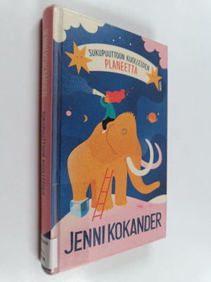 Jenni Kokander : Sukupuuttoon kuolleiden planeetta