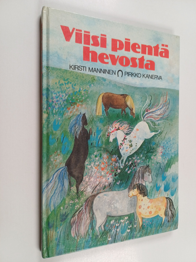 Kirsti Manninen : Viisi pientä hevosta
