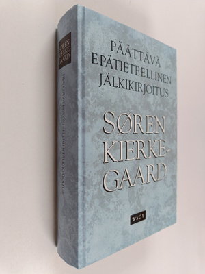 Sören Kierkegaard : Päättävä epätieteellinen jälkikirjoitus