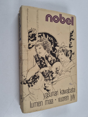 Yasunari Kawabata : Lumen maa ; Vuoren jyly