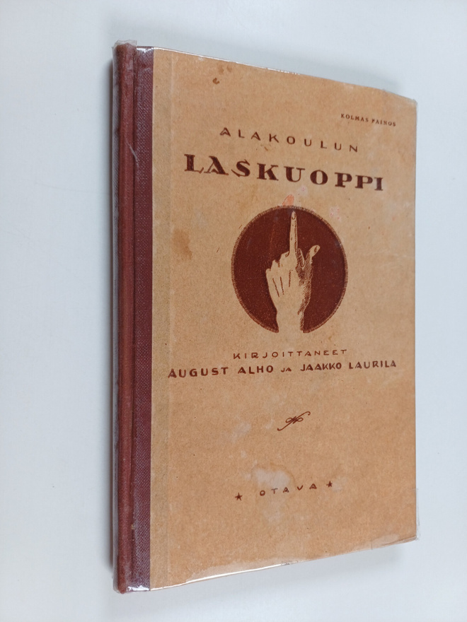 August Alho : Alakoulun laskuoppi : opetussuunnitelmakomi...