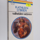 Kathleen O'brien : Valheiden varjossa - pikkukuva 1