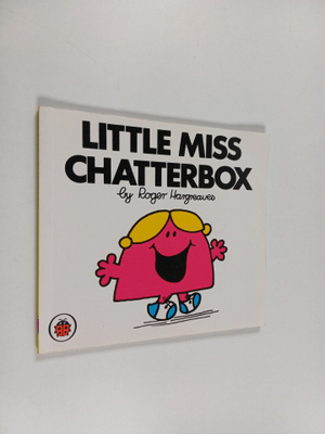 Roger Hargreaves : Little Miss Chatterbox