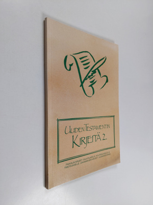 Uuden testamentin kirjeitä 2. : Käännösehdotukset: Paava...
