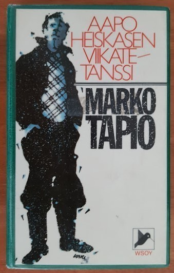 Marko Tapio: Aapo Heiskasen viikatetanssi