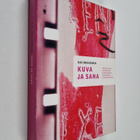 Kai Mikkonen : Kuva ja sana : kuvan ja sanan vuorovaikutu... - pikkukuva 1