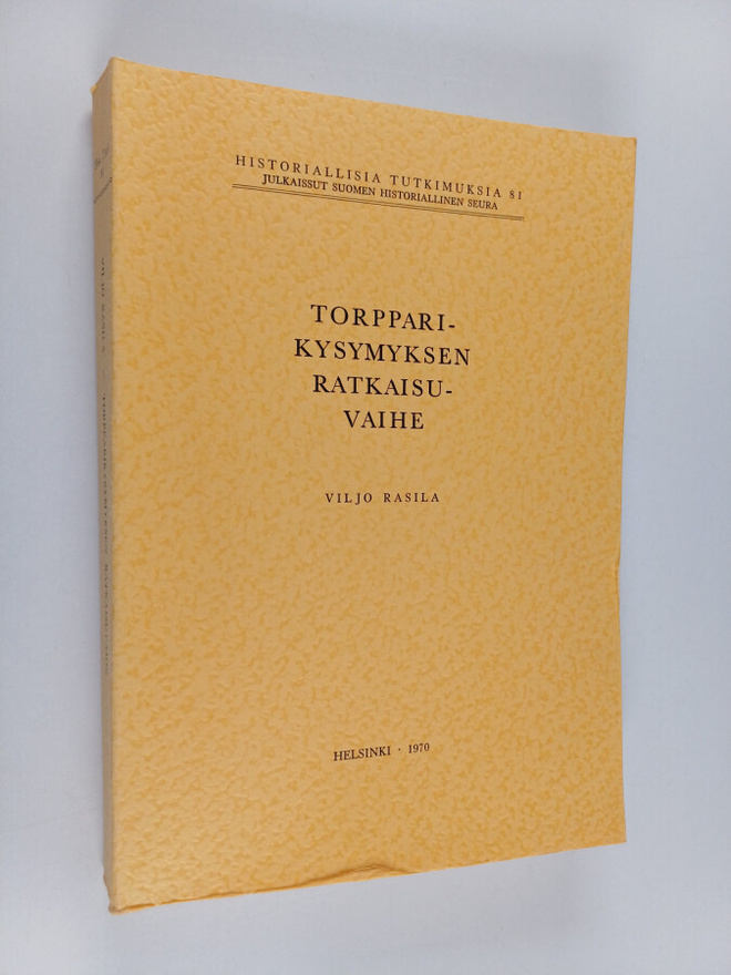 Viljo Rasila : Torpparikysymyksen ratkaisuvaihe : Suomen ...